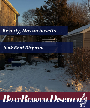 Beverly Massachusetts Boat Disposal