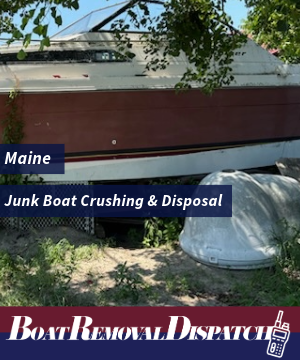 Junk Boat Demolition Services Maine