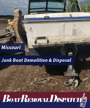 Missouri Boat Demolition Disposal Facility Transport